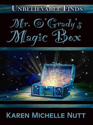 cover image of Mr. O'Grady's Magic Box